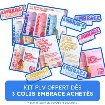 EMBRACE - KIT PLV CHEVALET X2 FLYER X10 AUTOCOLLANTS