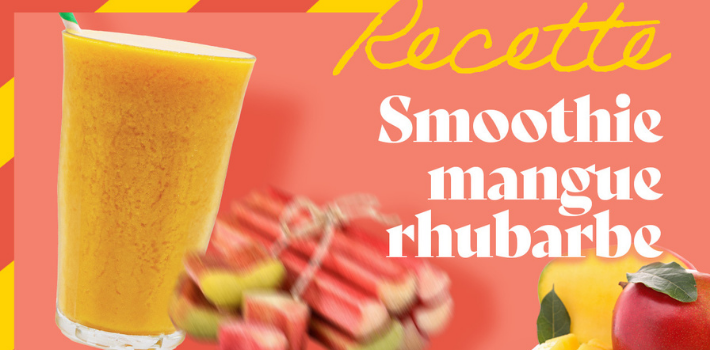 Smoothie Mangue et Rhubarbe