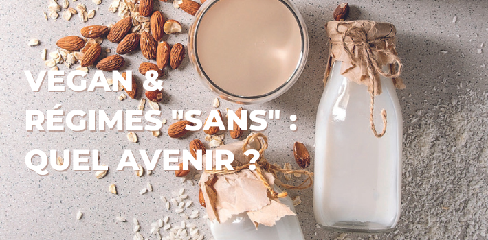 vegan & régimes "sans"