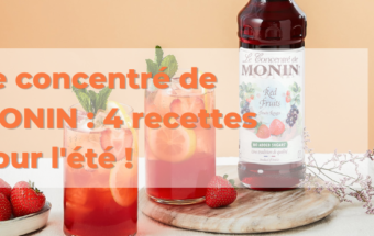 Le concentré de MONIN